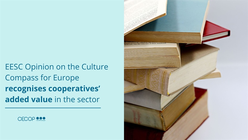 Il parere del CESE sulla Bussola culturale per l'Europa riconosce il valore aggiunto delle cooperative nel settore